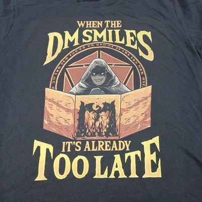 Dungeons & Dragons D&D Shirt Women's L When The DM Smiles It s Already Too Late