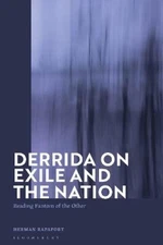 Derrida on Exile and the Nation: Reading Fantom of the Other by Rapaport, Herman