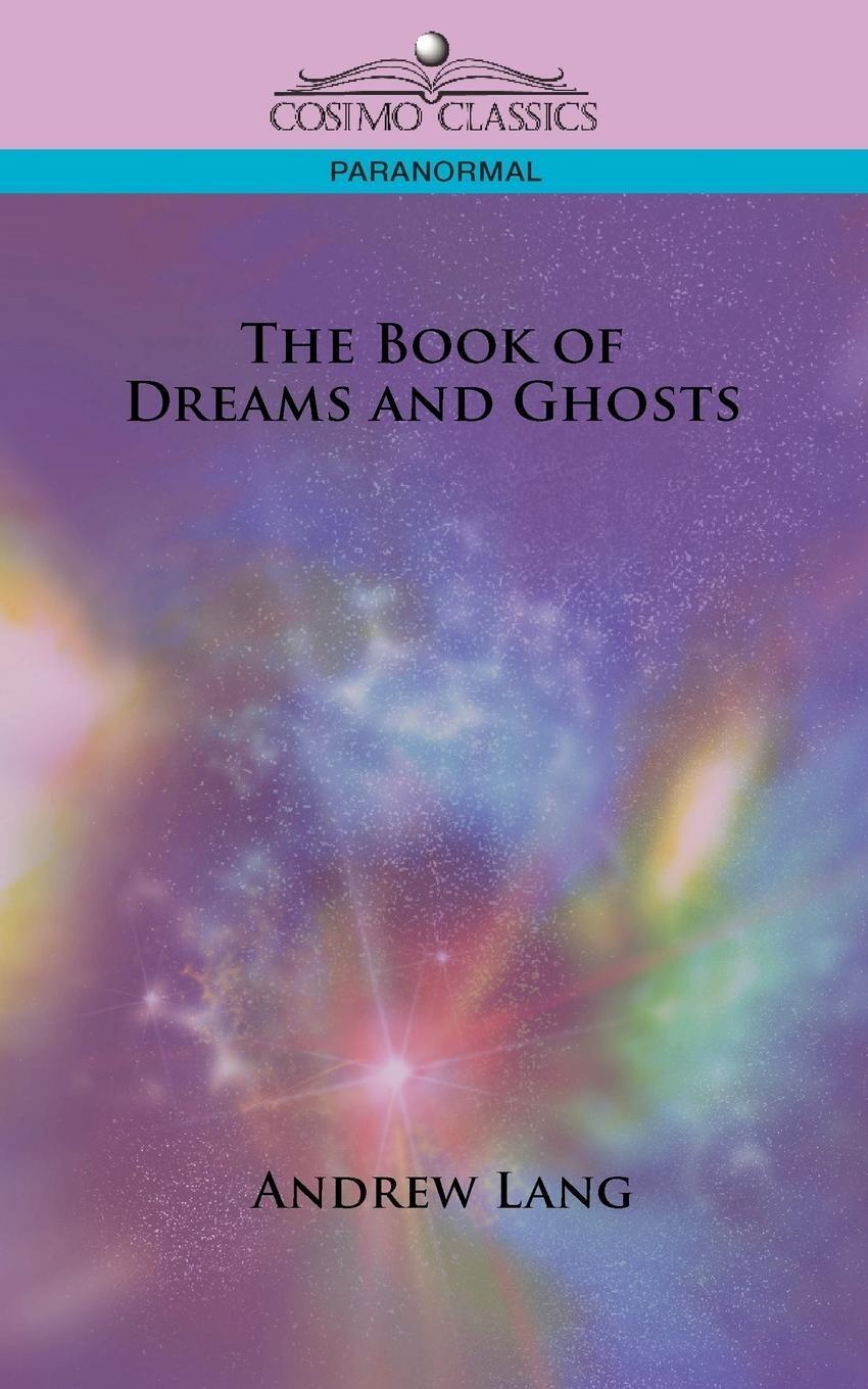 Thumbnail - The Book Of Dreams And Ghosts Andrew Lang Taschenbuch Paperback