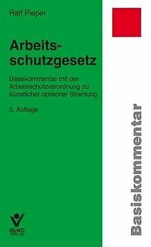Arbeitsschutzgesetz: Basiskommentar zum ArbSchG von Ralf... | Buch | Zustand gut - Ralf Pieper