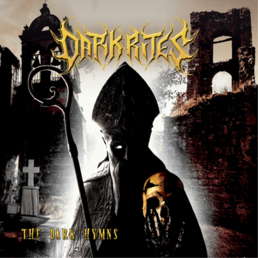 Dark Rites The Dark Hymns (CD) Album