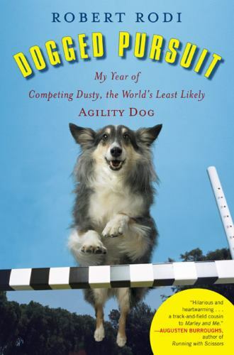 Dogged Pursuit by Robert Rodi Dogged Pursuit by Robert Rodi