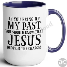 MY PAST JESUS, Jesus Bless You Mug Funny Coffee Cup Jesus Mug