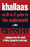 J. Dey | Khallaas - An A To Z Guide To The Underworld | Taschenbuch | Englisch