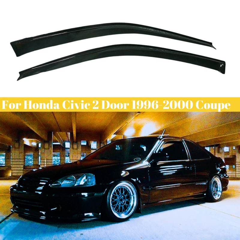 For Honda Civic Coupe 2Door 1996 2000 Window Visor Rain Shades