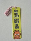 1978 Vintage Garfield SAVE TIME LATER AGREE WITH ME NOW Bookmark  — photo 1