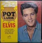 Elvis Presley - Pot Luck LPM-2523, Mono, 1st Indianapolis Pressing, US, 1962