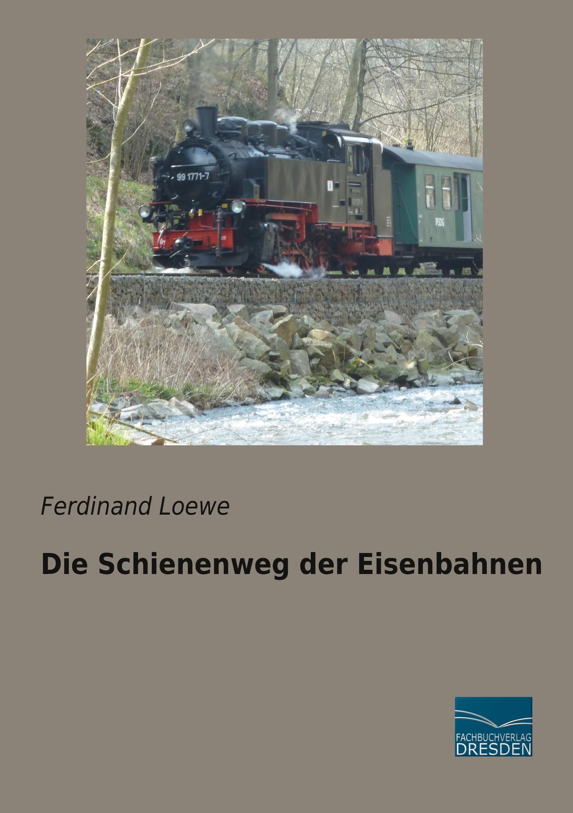 Thumbnail - Die Schienenweg Der Eisenbahnen Ferdinand Loewe