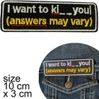 I want to ki _ you Iron on patch kick kiss cheeky quirky warning funny patches