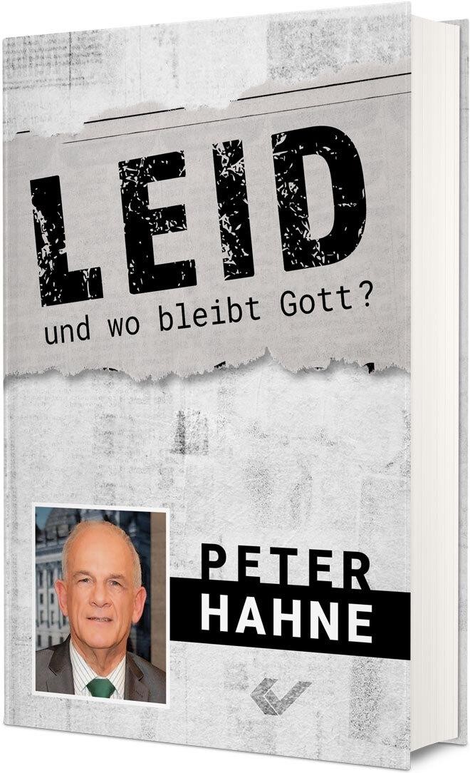 Leid - und wo bleibt Gott? Peter Hahne - Bild 2