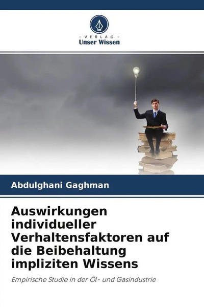 Abdulghani Gaghman | Auswirkungen Individueller Verhaltensfaktoren Auf Die...-image