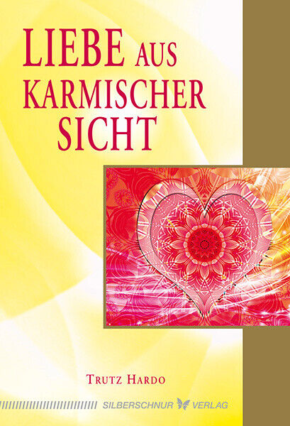 Thumbnail - Trutz Hardo / Liebe Aus Karmischer Sicht