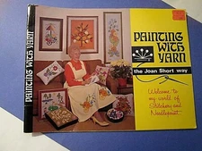 1973 CRAFT BOOK ~ PAINTING WITH YARN THE JOAN SHORT WAY~ STITCHERY NEEDLEPOINT