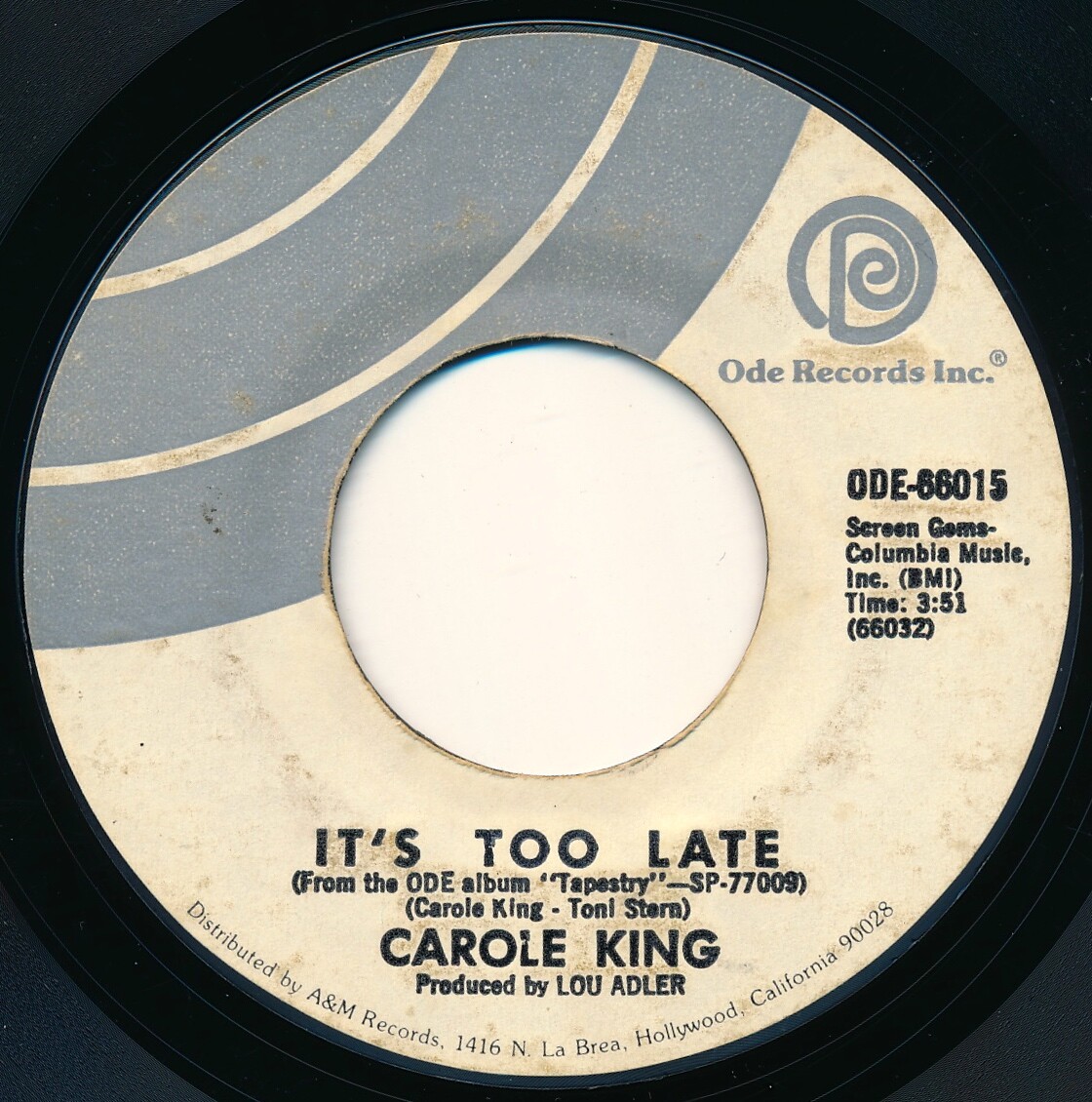 CAROLE KING - IT'S TOO LATE / I FEEL THE EARTH MOVE - ODE-66015