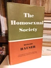 Richard Hauser  - The homosexual society - The Bodley Head 1962