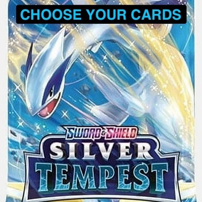 Pokemon Sword and Shield Silver Tempest Cards *CHOOSE YOUR CARDS*