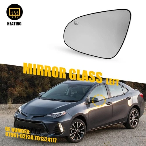 NEW Heated Mirror Glass Left Driver Side for 2014-2019 Toyota Corolla 8796102F30