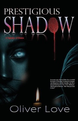 Prestigious Shadow von Oliver Love [gebunden]