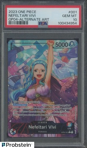 2023 One Piece OP04 EN #001 Nefeltari Vivi Alternate Art PSA 10 GEM MINT