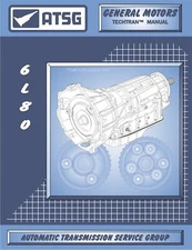 GM THM 6L80-E Transmission Rebuild / Repair Manual 2006 & Up