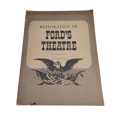 Restoration of Fords Theatre Washington 1963 Paperback Book