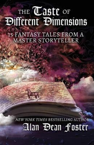 Thumbnail - The Taste Of Different Dimensions: 15 Fantasy Tales From A Master