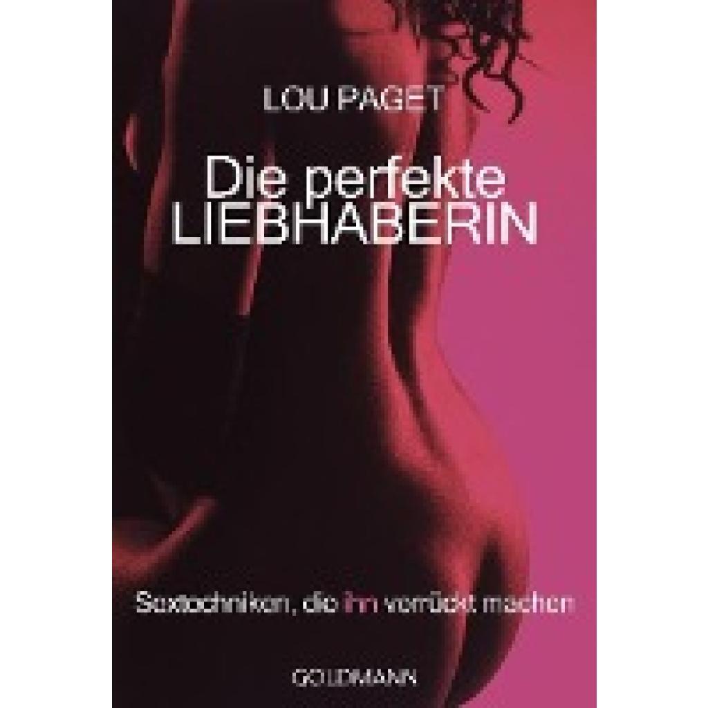 Paget, Lou: Die Perfekte Liebhaberin