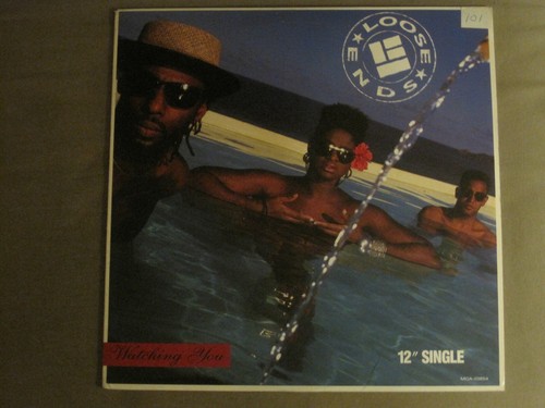 LOOSE ENDS WATCHING YOU 12" 1988 MCA SYNTH POP DISCO FUNK MODERN SOUL HOUSE VG