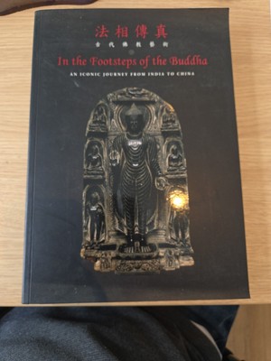 In the Footsteps of the Buddha: An Iconic Journey From India to China