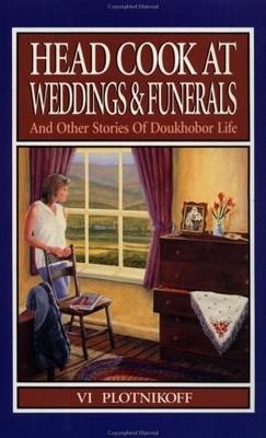 Head Cook at Weddings & Funerals - paperback Plotnikoff, VI