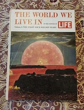 The World We Live In  Vol  1  The First Four Billion Years LIFE Time Inc HC 1963
