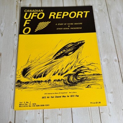 Canadian UFO Report Vol 3 No 1 1974 Flying Saucers Aerial Phenomena Magazine