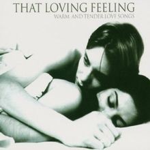 That Loving Feeling (Dieser Titel enthält Re-Recordings) v... | CD | Zustand gut