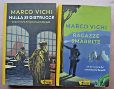 Marco Vichi. Nulla si distrugge, Ragazze smarrite. Guanda. commissario Bordelli