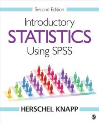 Introductory Statistics Using SPSS - Paperback By Knapp, Herschel - GOOD