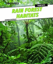 Rain Forest Habitats (Discovery Education: Habitats) by 