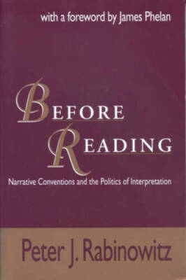 Before Reading: Narrative Conventions and the Politics of Interpretation - GOOD