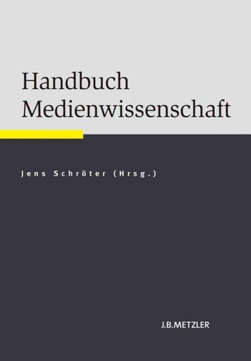 Thumbnail - Handbuch Medienwissenschaft Jens Schröter 9783476024121