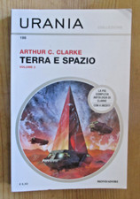 URANIA COLLEZIONE 198 TERRA E SPAZIO VOLUME 2 Arthur C. Clarke Luglio 2019 QN