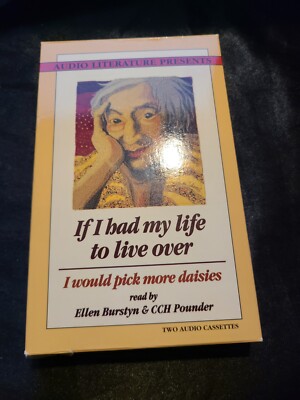 If I Had My Life to Live over I Would Pick More Daisies by Sandra H. Martz