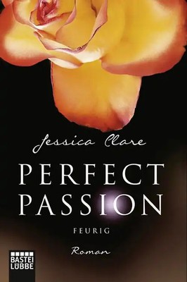 Perfect Passion - Feurig