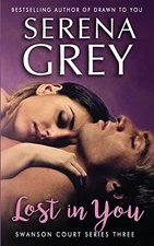 Lost In You: 3 (Swanson Court) - VERY GOOD