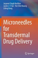 Jaspreet Singh Kochhar (U. A.) | Microneedles For Transdermal Drug Delivery | X