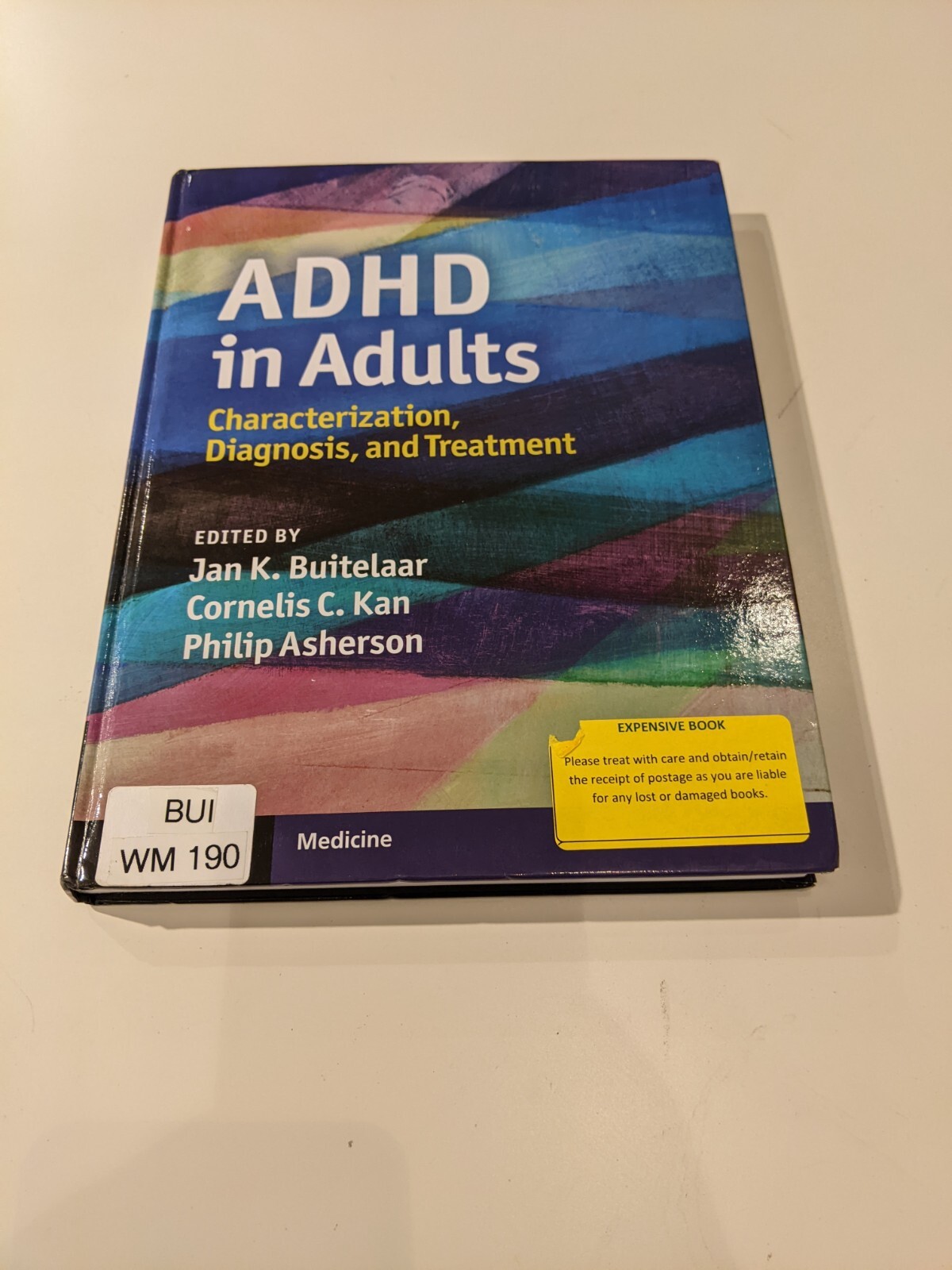 ADHD in Adults: Characterization, Diagnosis, and Treatment by Jan K. Buitelaar