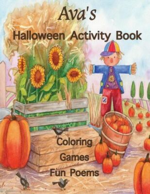 Ava's Halloween Activity Book: Personalized Book For Ava: Coloring, Games, ...