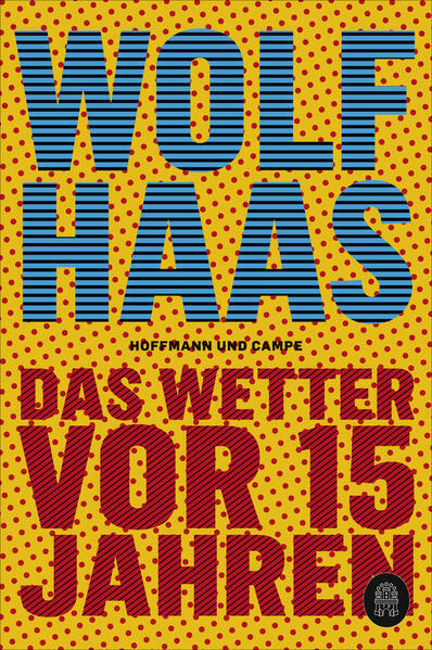 Thumbnail - Das Wetter Vor 15 Jahren | Wolf Haas | 2020 | Deutsch