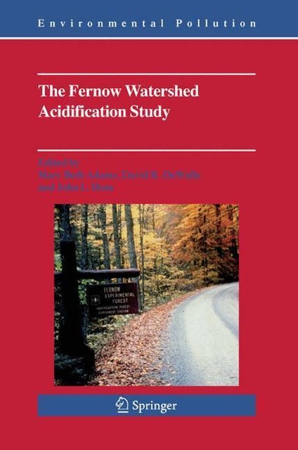 The Fernow Watershed Acidification Study von David R. Dewalle Mary Beth ...