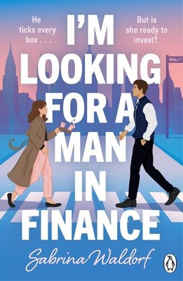 I'm Looking For a Man in Finance | Sabrina Waldorf | englisch