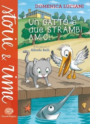 Un gatto e due strambi amici by Luciani, Domenica Book The Fast Free Shipping
