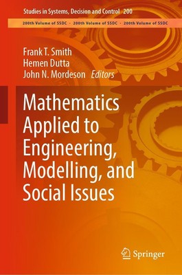 Mathematics Applied to Engineering, Modelling, and Social Issues Frank T. Smith